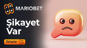 Mariobet Şikayet Var